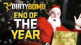 Dirty Bomb: Goodbye 2017