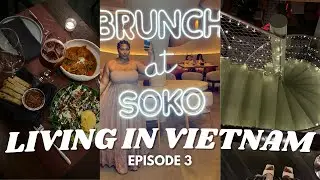 Living in Vietnam 🇻🇳 : New Friends, Health Problems, Cafes & More | Episode 3
