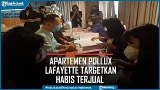Seluruh Unit Apartemen Pollux Lafayette Ditargetkan Habis Terjual Tahun Ini