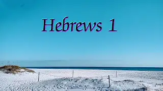 Hebrews 1 KJV #peace #scripturereading