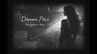 🇧🇹 Dammi Paci – Prospettiva Mira (Sicilian Mystical Poetic After-hours Deephouse) 