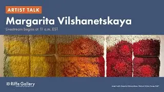 Artist Talk with Margarita Vilshanetskaya - In Ohio