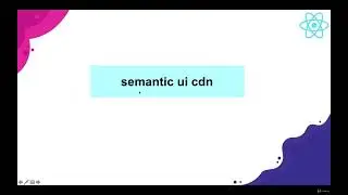 16  Styling App with Semantic UI