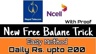 Free Balance topup in Ncell / Ntc | with Live proof |