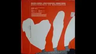 Michel Portal, L&eacute;on Francioli, Pierre Favre - Le Chouartse I (1980, Vinyl)