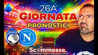 Pronostici Serie A 26&ordf; giornata | Analisi professionali, quote e mercati scommesse, sistema 2-3.