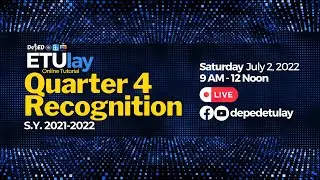 ETUlay Quarter 4 Recognition SY 2021-2022