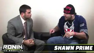Shawn Prime's Reluctant Interview with Ronin Pro Wrestling