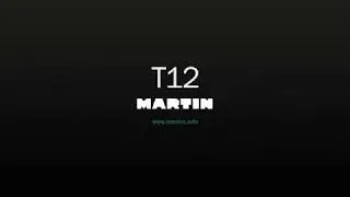 MARTIN T12