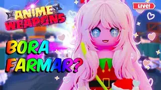 LIVE FARMANDO NO ANIME WEAPONS - Roblox