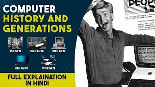 Computer History And Generation Full Explaination In Hindi | Technical Growth with Vinod Yadav