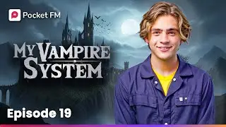 When Peter's Ability Was Exposed | My Vampire System | Long Ep 19 | Pocket FM
