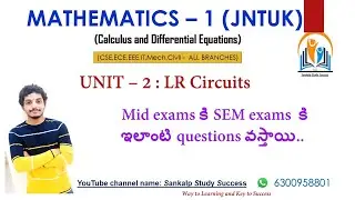 16.Unit2 || M1 || LR Circuits || Electric Circuits || JNTUK