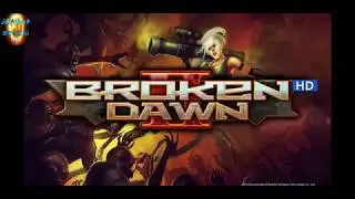 Broken Dawn 2 HD - Android Game