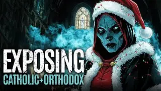 Exposing Roman Catholic & Orthodox Church False Teachings