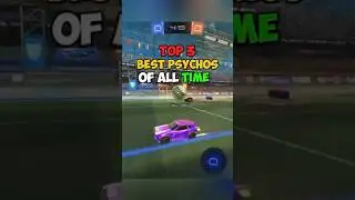 Top 3 BEST Psychos of ALL TIME! 😳 #rocketleague