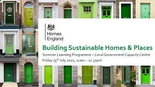 Building Sustainable Homes & Places - 2022 Summer Learning Programme