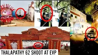 Thalapathy 62 Full Day Shoot At EVP Chennai - An Exclusive Video | Thalapathy Looks Stylish 😍