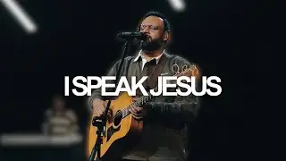 I SPEAK JESUS | Live From Church