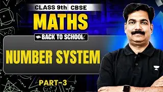 Class 9 Maths | Number Systems -Full Chapter | Part-3 | By Puneet Sir