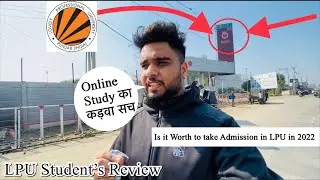 LPU online classes reality | Bitter truth of Lovely Professional University | LPU Student's review
