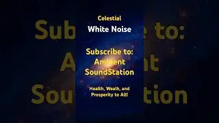 White Noise 432HZ | Celestial Sounds #sleep #study #relaxation #432hz  #health #wealth #prosperity
