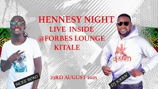 HENNESY NIGHT @FORBES LOUNGE DJ KARN FT MCEE BOKO           