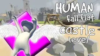Castle Level - Human Fall Flat