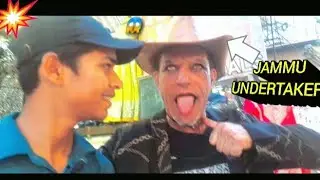 ||  JAMMU MA UNDERTAKER 😍😱 || UNDERTAKER IN JAMMU 😍😱🔥 || JAMMU KA UNDERTAKER || FAKE UNDERTAKER 😱