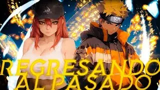 ¿QHPS Naruto Y Tayuya Regresaban Al Pasado Para Arreglar Todo?|Naruto x Tayuya|Capitulo 1 - 2