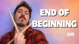 End of Beginning - Drum Cover