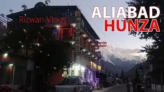 Aliabad city hunza valley gilgit | Travel information vlog