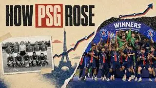 Paris-Saint Germain: The Rise of a Football Giant