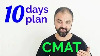 CMAT 10 Days. Study Plan Strategy.
