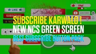 Youtube subscribe button green screen ncsGreen screen ncs download link || Subscribe green screen