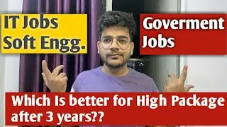 Government Vs IT Jobs- Which is better for future Growth?