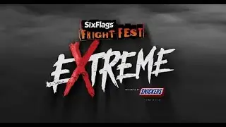 Six Flags Fright Fest Extreme.