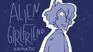 Alien Boyfriend ~ WHITE WEEK ~ Animatic