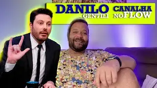 DANILO GENTILI NO FLOW