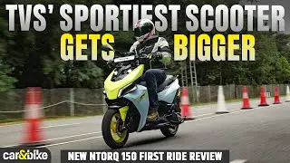 TVS Ntorq 150 First Ride Review | Bigger Ntorq More Capabilities?
