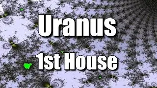 Uranus in the 1st House | Aries | Spiritual Astrology |