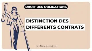 Distinction des diff&eacute;rents contrats : Droit des obligations CRFPA & L2 droit