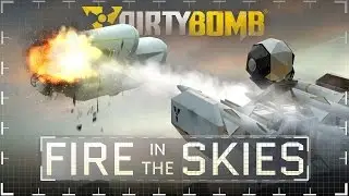 Dirty Bomb: Fire in the Skies Update