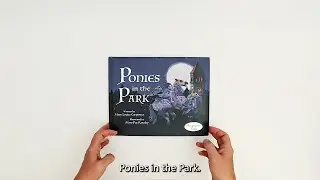Picture Book Design Tour: Ponies in the Park