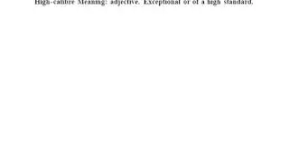 High-calibre definition | High-calibre meaning