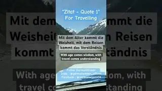 Zitat 1 - Thema Reisen | Quote for Travelling #german #quotes #zitate #learngerman #travel #reisen