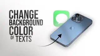 Как изменить цвет фона текстовых сообщений на iPhone (урок)