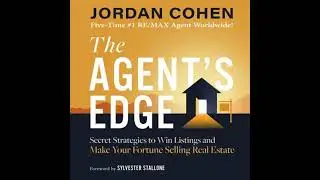 Agent's Edge: Secret Strategies to Win Listings and Make Your Fortune Selling Real Estate