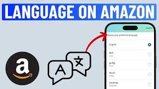 How to Change Language in Amazon App (New Method 2025)
