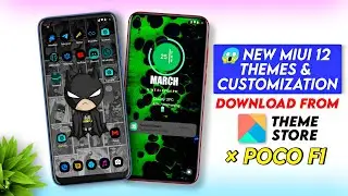 😱 New MIUI 12 Themes & Customization &times; Download From Theme Store &times; POCO F1
